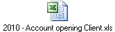 2010 - Account opening Client.xls